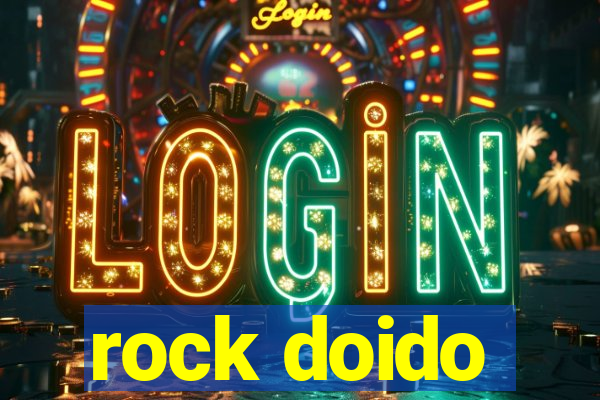 rock doido